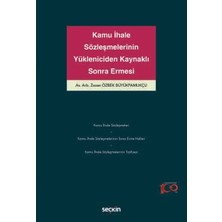 Seçkin Kamu İhale Sözleşmelerinin Yükleniciden Kaynaklı Sona Ermesi Zozan Özbek Büyükpamukçu 1. Baskı, Şubat 2024