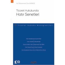  ticaret hukukunda hatır senetleri - ticaret hukuku monografileri - muhammet can karıksız 1. baskı, şubat 2024