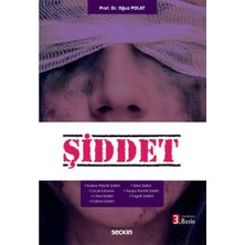  şiddet kadına yönelik şiddet - çocuk ıstismarı - pedofili - cinsel şiddet - duygusal şiddet 3.baskı oğuz polat 35 2021/05