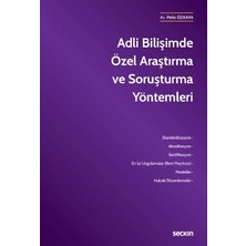 Seçkin Adli Bilişimde Özel Araştırma ve Soruşturma Yöntemleri Pelin Özkaya Haziran 2022