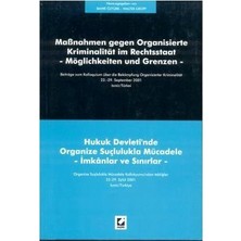  hukuk devleti'nde organize suçlulukla mücadele bahri öztürk 2003/07
