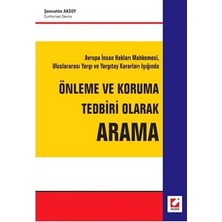  önleme ve koruma tedbiri olarak arama şemsettin aksoy 2007/04