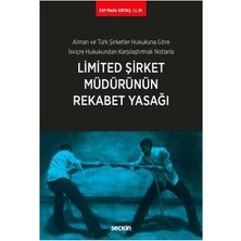  limited şirket müdürünün rekabet yasaği elif melis ertaş 2018/03