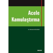 Seçkin Acele Kamulaştırma Mehmet Ali Gölcüklü 2017/10