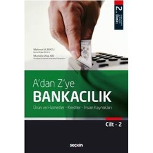 Seçkin A' Dan Z' Ye Bankacılık Cilt : 2 (2. Baskı) Mehmet Vurucu 8 2017/09