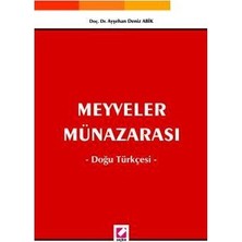 Seçkin Meyveler Münazarası Doğu Türkçesi Ayşehan Deniz Abik 2005/11