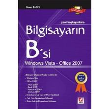 Seçkin Bilgisayarın B'Si Windows Vista-Office 2007 Ömer Bağcı 2008/01