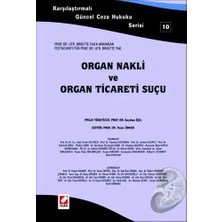  organ nakli ve organ ticareti suçu kayıhan ıçel 2009/08