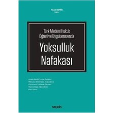 Seçkin Türk Medeni Hukuk Öğreti ve Uygulamasında Yoksulluk Nafakası Mecit Demir 2018/01