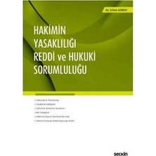 Seçkin Hakimin Yasaklılığı Reddi Erhan Günay 2018/08