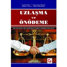 Seçkin Uzlaşma ve Önödeme (Uzlaşmaya ve Önödemeye Bağlı Suçlar) (2. Baskı) Seydi Kaymaz 2007/09