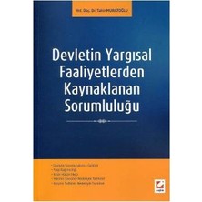 Seçkin Devletin Yargısal Faaliyetlerden Kaynaklanan Sorumluluğu Tahir Muratoğlu 2016/03