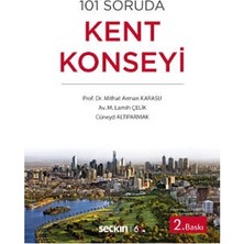 Seçkin 101 Soruda Kent Konseyi (2.Baskı) Mithat Arman Karasu 2 2020/02