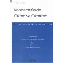  kooperatiflerde çıkma ve çıkarılma - ticaret hukuku monografileri fatma uygun 2021/09