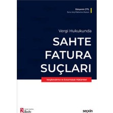  vergi hukukunda sahte fatura suçları vergilendirme ve sorumluluk hükümleri (2.baskı) bünyamin çitil 2021/09