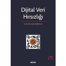 Seçkin Dijital Veri Hırsızlığı İslam Kurthan Açıkbaş 1. Baskı, Haziran 2023