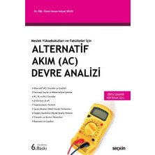  meslek yüksekokulları ve fakülteler ıçin alternatif akım (ac) devre analizi dr. öğr. üyesi hasan selçuk selek temmuz 2022 / 6. baskı
