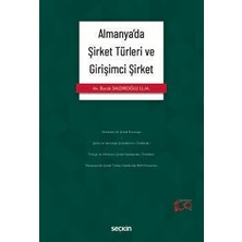Seçkin Almanya'da Şirket Türleri ve Girişimci Şirket 1. Baskı, Şubat 2024