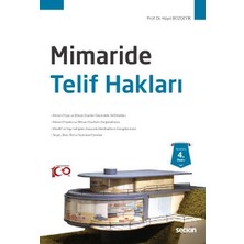 Seçkin Mimaride Telif Hakları Prof. Dr. Hayri Bozgeyik 4. Baskı, Eylül 2023