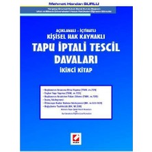 Seçkin Açıklamalı - İçtihatlı Tapu İptali Tescil Davaları (İkinci Kitap) Mehmet Handan Surlu 15 2009/03