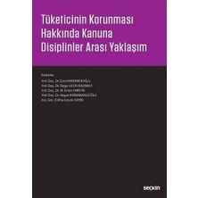  tüketicinin korunması hakkında kanuna disiplinler arası yaklaşım esra hamamcıoğlu 2016/10