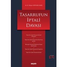 Seçkin Tasarrufun İptali Davası Rahşan Sertkaya Daniş 1. Baskı, Eylül 2023
