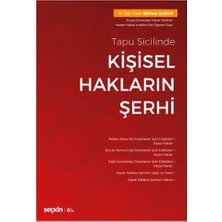 Seçkin Tapu Sicilinde Kişisel Hakların Şerhi Gökhan Şahan 2 2020/06