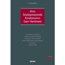Seçkin Kira Sözleşmesinde Kiralananın Geri Verilmesi Hicret Doğu 1. Baskı, Şubat 2024