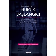  hukuk başlangıcı doç. dr. gülden şişman,dr. öğr. üyesi şenel sarsıkoğlu,öğr. gör. nibal fatma savrun 1. baskı, ekim 2022