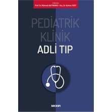 Seçkin Pediatrik Klinik Adli Tip Mehmet Akif İnanıcı 2022/01