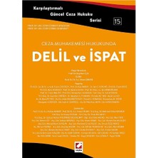 Seçkin Ceza Muhakemesi Hukukunda Delil ve Ispat Yener Ünver 2014/10