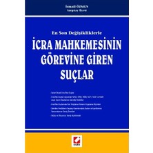 Seçkin İcra Mahkemesinin Görevine Giren Suçlar İsmail Özmen 2007/08