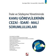  ıhale ve sözleşme yönetiminde kamu görevlilerinin cezai - ıdari - mali sorumlulukları nurdoğan ünal 2015/07