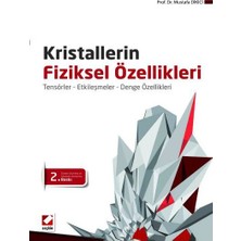 Seçkin Kristallerin Fiziksel Özellikleri (2. Baskı) Mustafa Dikici 2014/02