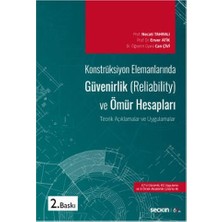 Seçkin Konstrüksiyon Elemanlarında Güvenilirlik (2.Baskı) Necati Tahralı 2 2020/09