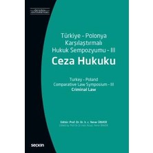  türkiye – polonya karşılaştırmalı hukuk sempozyumu – ııı (ceza hukuku) prof. dr. yener ünver kasım 2017