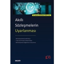 Seçkin Akıllı Sözleşmelerin Uyarlanması Aybüke Uzunpınar Tüfek 1. Baskı, Ocak 2024