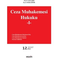 Seçkin Ceza Muhakemesi Hukuku - I 12.Baskı Cumhur Şahin 2021/09