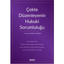  çekte düzenleyenin hukuki sorumluluğu merve kandıralı karadayı 2021/10