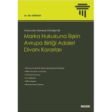  marka hukukuna ılişkin avrupa birliği adalet divanı kararları efe dündar 2021/10