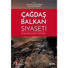 Seçkin Çağdaş Balkan Siyaseti Devletler, Halklar, Parçalanma ve Bütünleşme (3.Baskı) Murat Necip Arman 2 2021/03