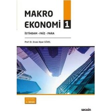 Seçkin Makro Ekonomi 1 Enver Alper Güvel 11 2017/03