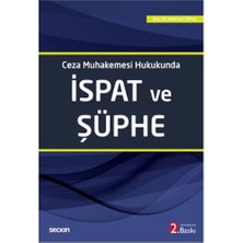 Seçkin Ceza Muhakemesi Hukukunda İspat ve Şüphe (2.Baskı) Mehmet Yayla 2021/10