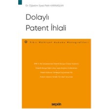 Seçkin Dolaylı Patent İhlali Pelin Karaaslan 2021/05