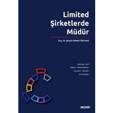  limited şirketlerde müdür doç. dr. birgül sopacı öztuna 1. baskı, aralık 2022