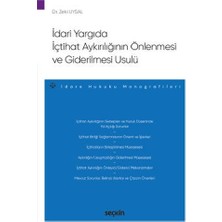  ıdari yargıda ıçtihat aykırılığının önlenmesi ve giderilmesi usulü - ıdare hukuku monografileri zeki uysal 2021/07