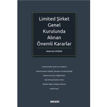 Seçkin Limited Şirket Genel Kurulunda Alınan Önemli Kararlar Sema Nur Doğan 2021/11