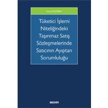 Seçkin Tüketici İşlemi Niteliğindeki Taşınmaz Satış Esma Küçükbay 2021/10
