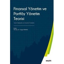 Seçkin Finansal Yönetim Ve Portföy Yönetim Teorisi Turgay Münyas 6 2018/01