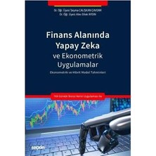  finans alanında yapay zeka ve ekonometrik uygulama şeyma çalişkan çavdar 2018/04